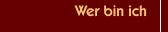 Wer bin ich